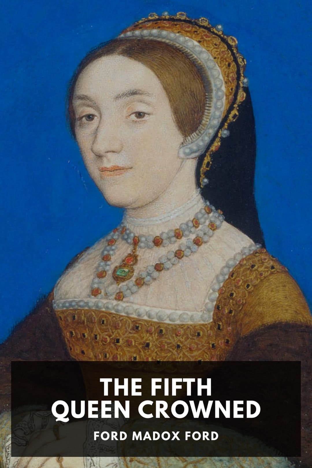 Cover of The Fifth Queen Crowned